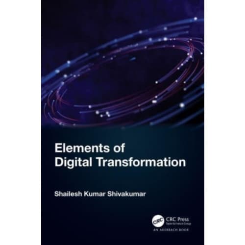 Elements of Digital Transformation (häftad, eng)