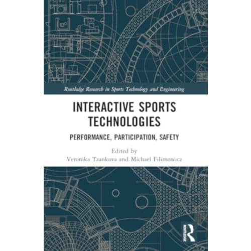 Interactive Sports Technologies (häftad, eng)