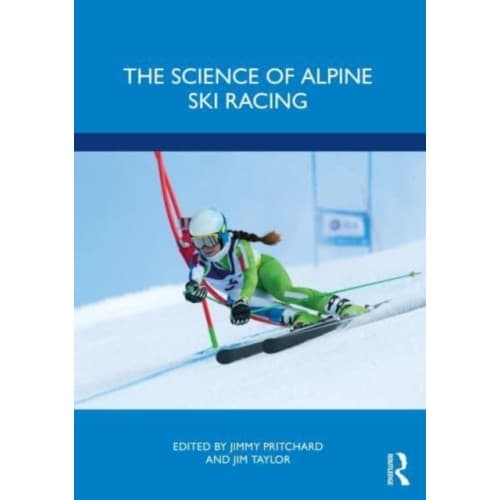 The Science of Alpine Ski Racing (häftad, eng)