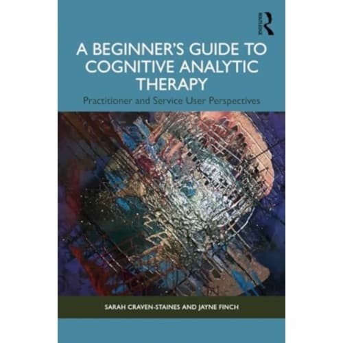 A Beginner’s Guide to Cognitive Analytic Therapy (häftad, eng)