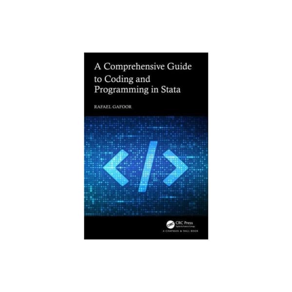 A Comprehensive Guide to Coding and Programming in Stata (häftad, eng)