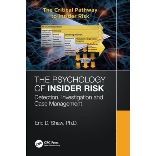 The Psychology of Insider Risk (häftad, eng)