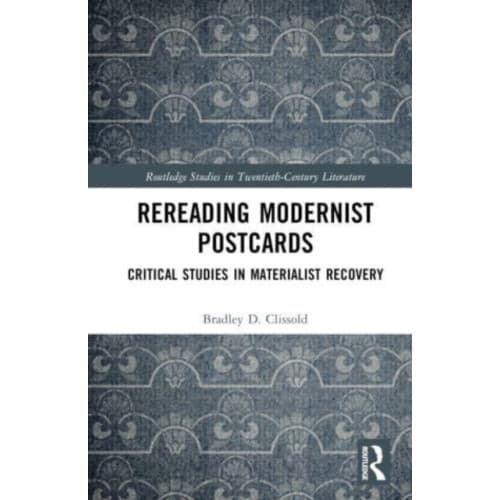 Rereading Modernist Postcards (inbunden, eng)