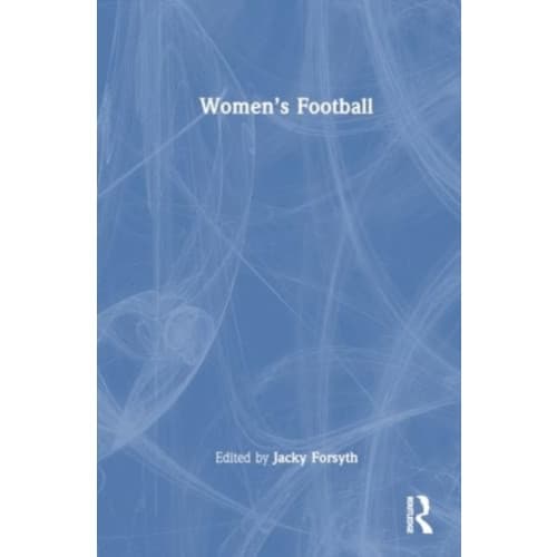 Women’s Football (häftad, eng)