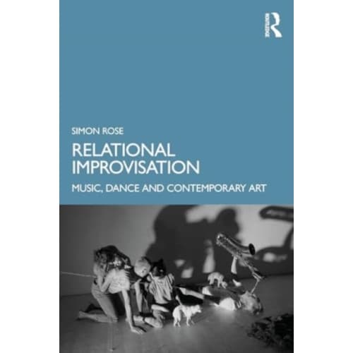 Relational Improvisation (häftad, eng)