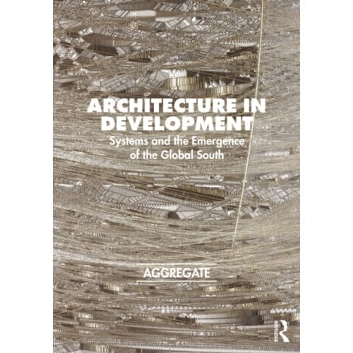Architecture in Development (häftad, eng)