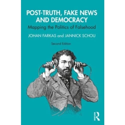 Post-Truth, Fake News and Democracy (häftad, eng)