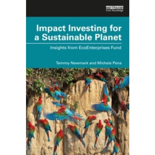 Impact Investing for a Sustainable Planet (häftad, eng)