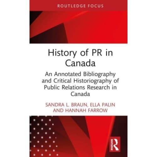History of PR in Canada (inbunden, eng)