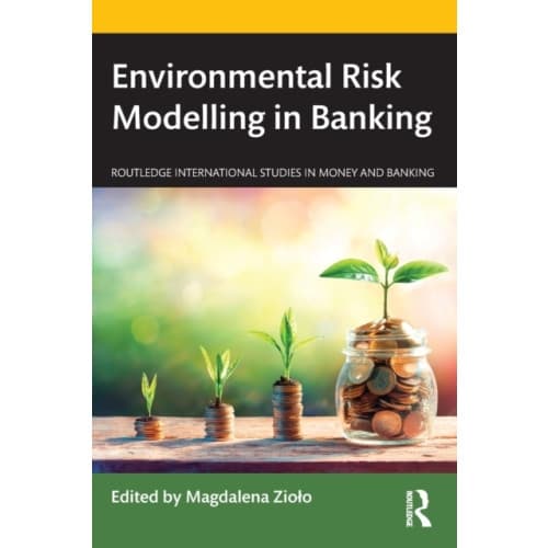 Environmental Risk Modelling in Banking (häftad, eng)