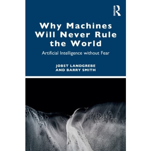 Why Machines Will Never Rule the World (häftad, eng)