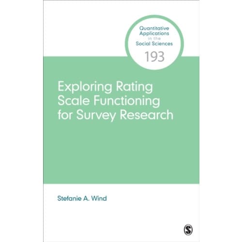 Exploring Rating Scale Functioning for Survey Research (häftad, eng)