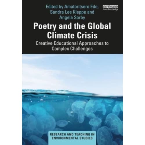 Poetry and the Global Climate Crisis (häftad, eng)