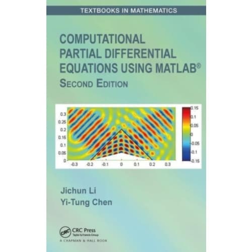 Computational Partial Differential Equations Using MATLAB® (häftad, eng)
