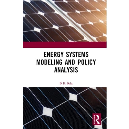 Energy Systems Modeling and Policy Analysis (inbunden, eng)