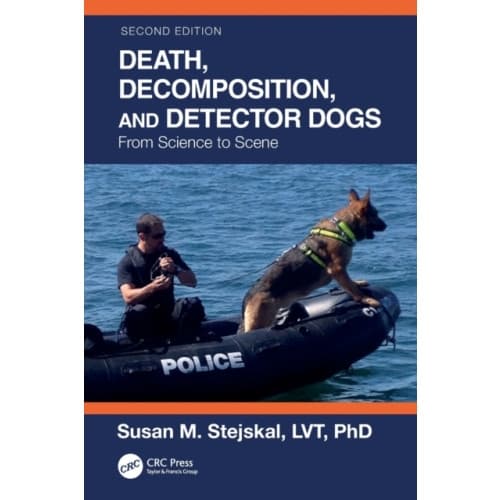 Death, Decomposition, and Detector Dogs (häftad, eng)