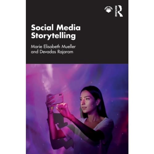 Social Media Storytelling (häftad, eng)