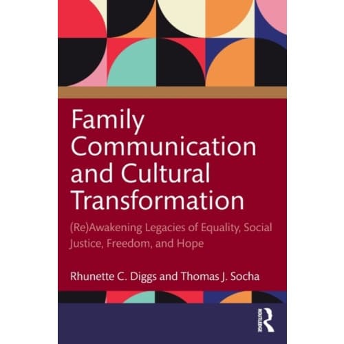 Family Communication and Cultural Transformation (häftad, eng)