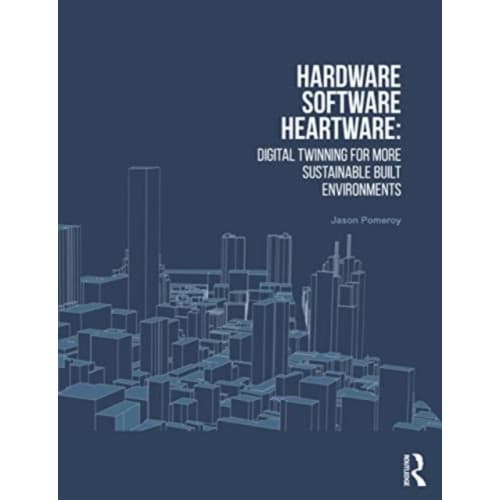 Hardware, Software, Heartware (häftad, eng)