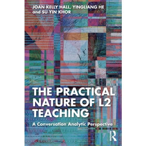 The Practical Nature of L2 Teaching (häftad, eng)