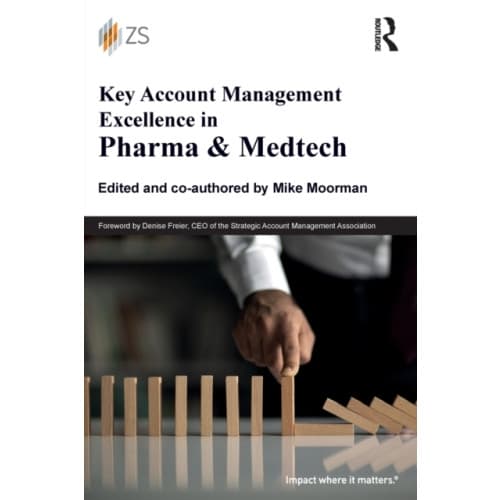 Key Account Management Excellence in Pharma & Medtech (häftad, eng)