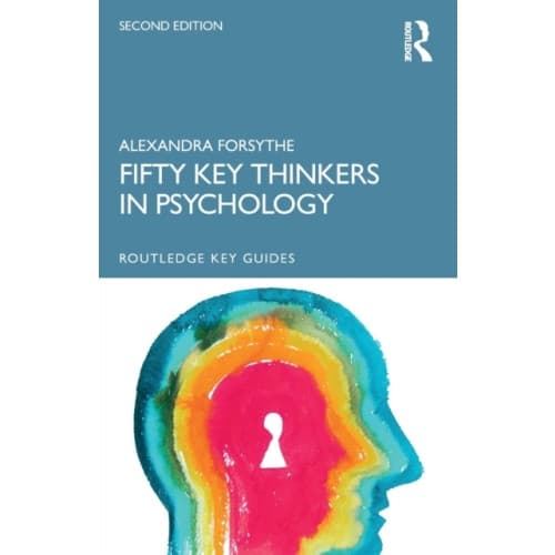 Fifty Key Thinkers in Psychology (häftad, eng)