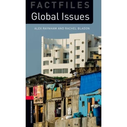 Oxford Bookworms Library: Factfiles Level 3: Global Issues (häftad, eng)