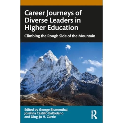 Career Journeys of Diverse Leaders in Higher Education (häftad, eng)