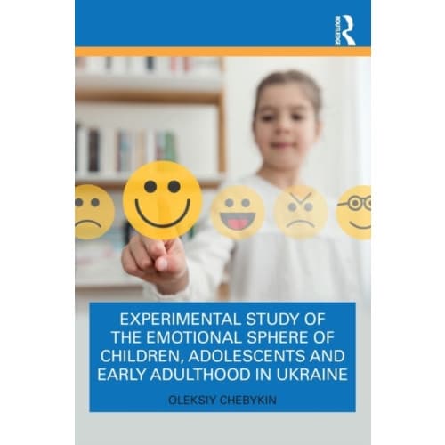 Experimental Study of the Emotional Sphere of Children, Adolescents and Early Adulthood in Ukraine (häftad, eng)