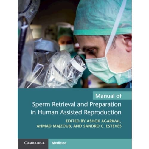 Manual of Sperm Retrieval and Preparation in Human Assisted Reproduction (häftad, eng)