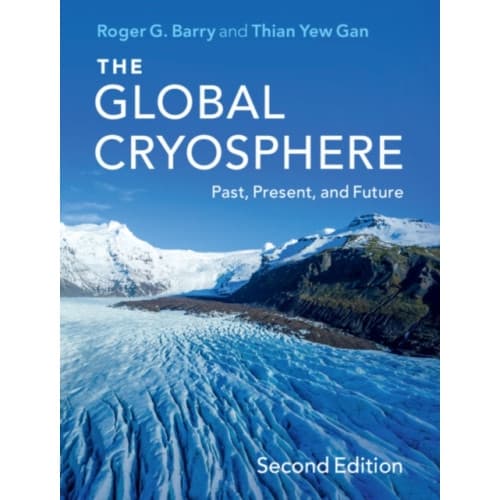 The Global Cryosphere (häftad, eng)