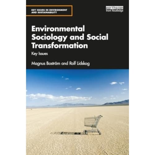 Environmental Sociology and Social Transformation (häftad, eng)