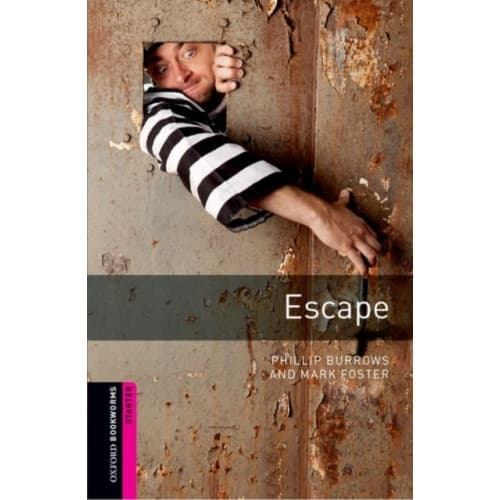 Oxford Bookworms Library: Starter Level:: Escape (häftad, eng)