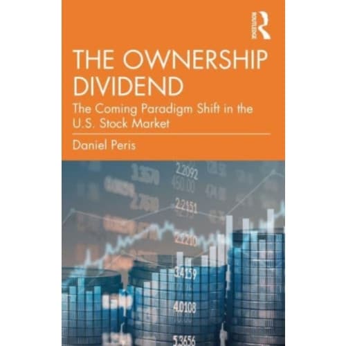 The Ownership Dividend (häftad, eng)
