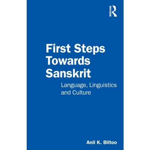 First Steps Towards Sanskrit (häftad, eng)