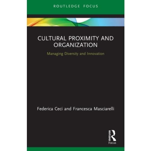 Cultural Proximity and Organization (häftad, eng)