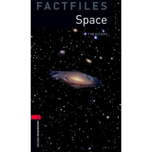 Oxford Bookworms Library Factfiles: Level 3:: Space (häftad, eng)