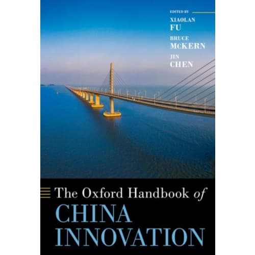 The Oxford Handbook of China Innovation (inbunden, eng)