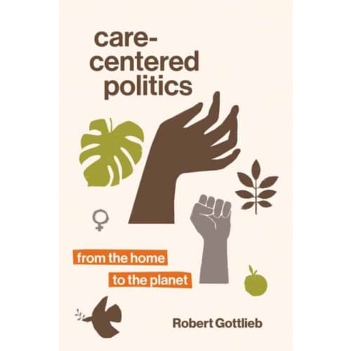 Care-Centered Politics (häftad, eng)