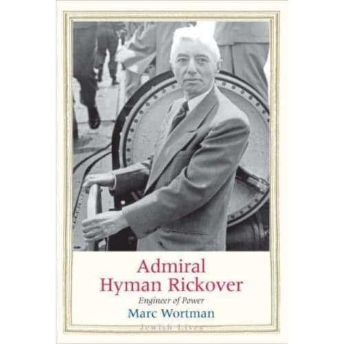 Admiral Hyman Rickover (inbunden, eng)