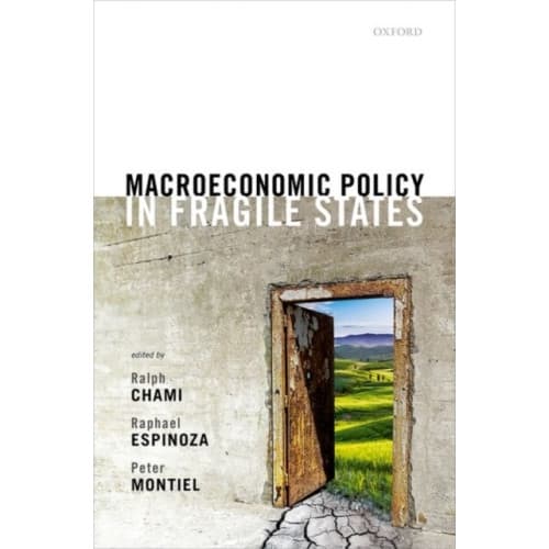 Macroeconomic Policy in Fragile States (inbunden, eng)