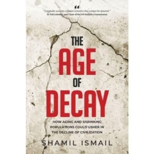 The Age Of Decay (häftad, eng)