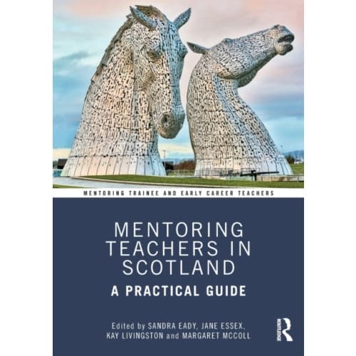 Mentoring Teachers in Scotland (häftad, eng)