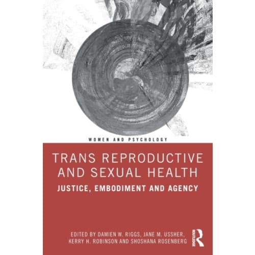 Trans Reproductive and Sexual Health (häftad, eng)