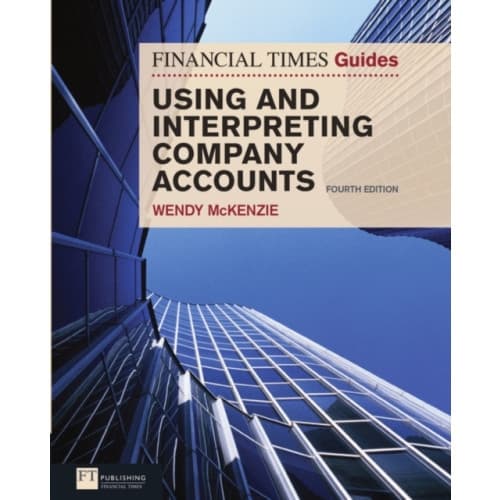 Financial Times Guide to Using and Interpreting Company Accounts, The (häftad, eng)