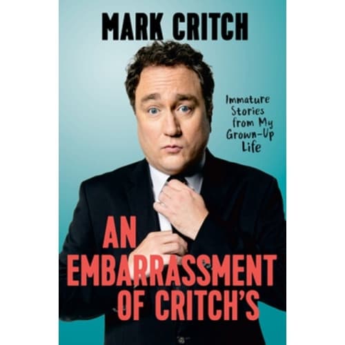 An Embarrassment Of Critch's (häftad, eng)