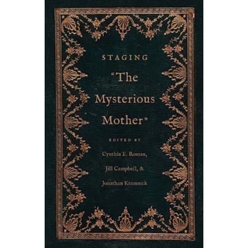 Staging "The Mysterious Mother" (inbunden, eng)