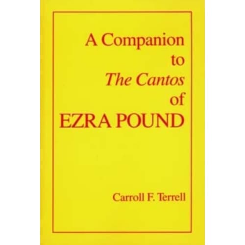 A Companion to The Cantos of Ezra Pound (häftad, eng)