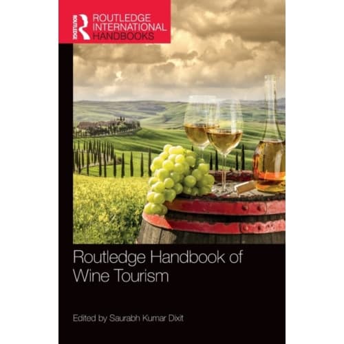 Routledge Handbook of Wine Tourism (inbunden, eng)