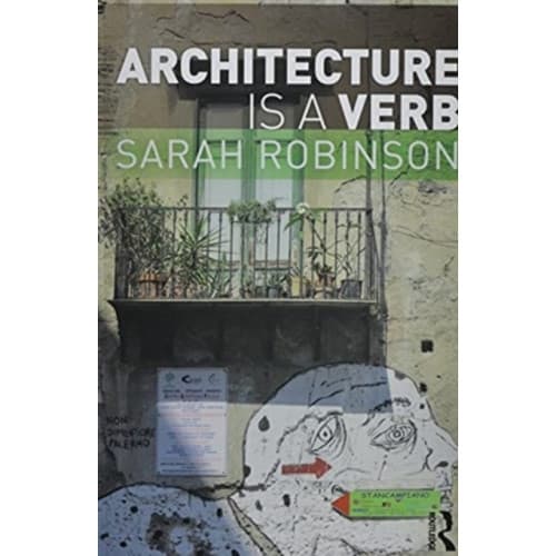 Architecture is a Verb (häftad, eng)
